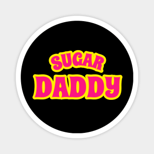 Sugar Daddy Magnet